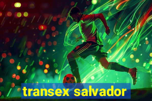 transex salvador